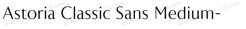Astoria Classic Sans Medium字体转换